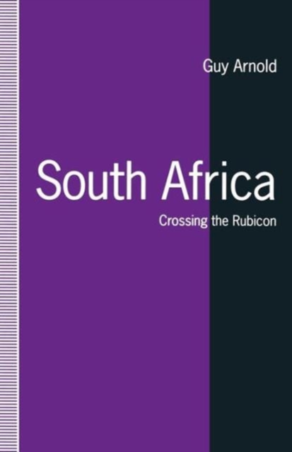 South Africa : Crossing the Rubicon, Paperback Book