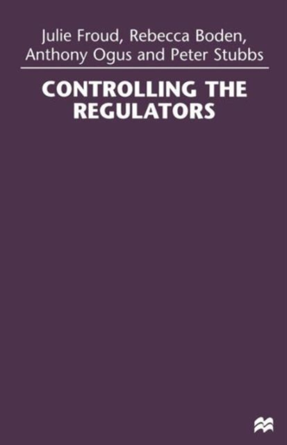 Controlling the Regulators, Paperback / softback Book