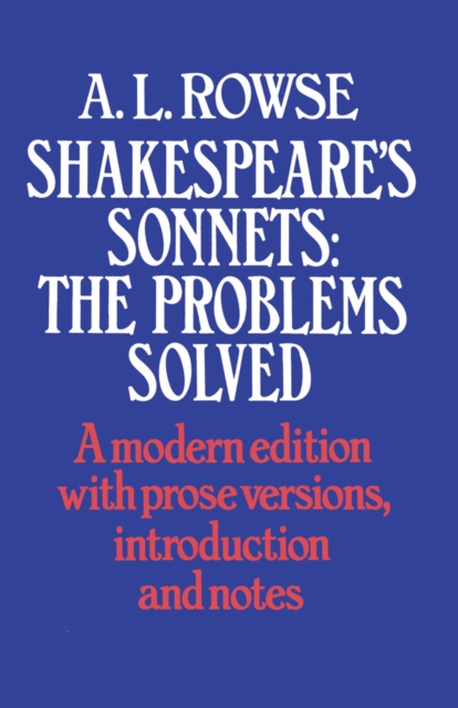 Shakespeare's Sonnets : The Problems Solved, PDF eBook