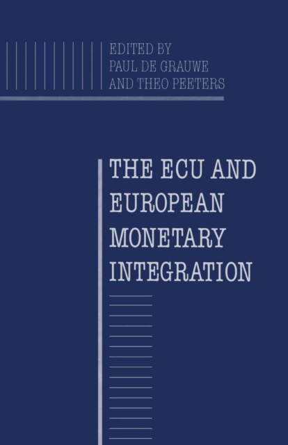 The ECU and European Monetary Integration, PDF eBook