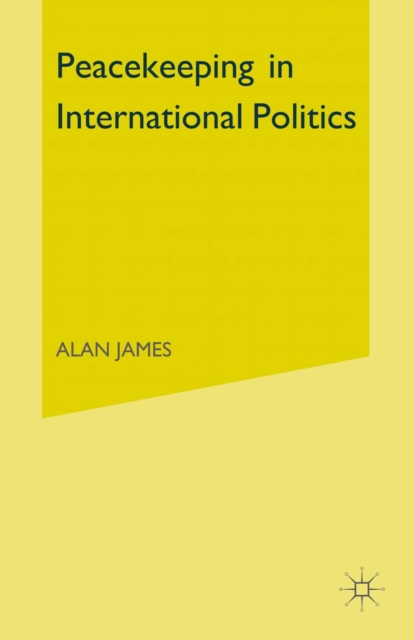 Peacekeeping in International Politics, PDF eBook