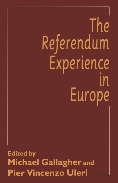 The Referendum Experience in Europe, PDF eBook