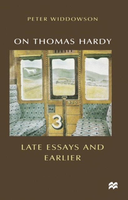 On Thomas Hardy : Late Essays and Earlier, PDF eBook