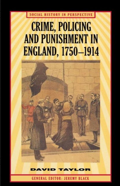 Crime, Policing and Punishment in England, 1750-1914, PDF eBook