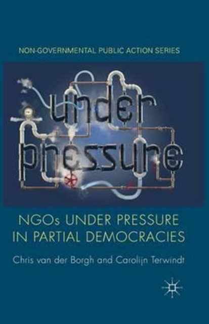 NGOs under Pressure in Partial Democracies, Paperback / softback Book