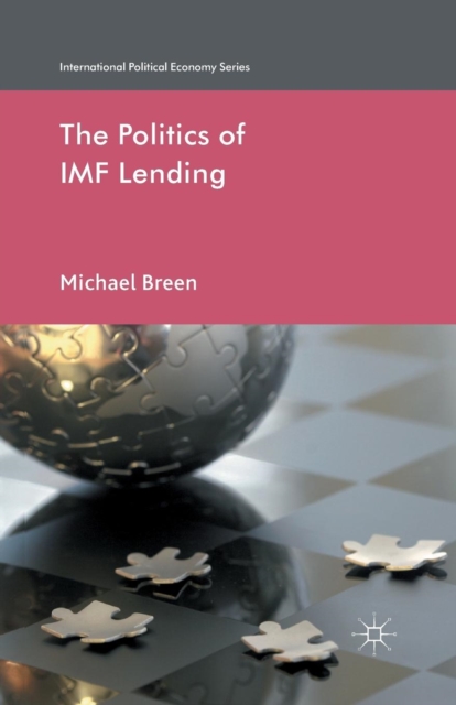 The Politics of IMF Lending, Paperback / softback Book
