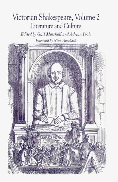 Victorian Shakespeare : Volume 2: Literature and Culture, Paperback / softback Book