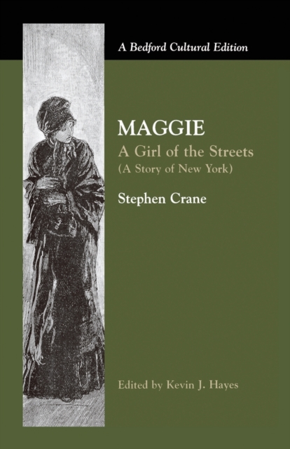 Maggie: A Girl of the Streets : (A Story of New York), Paperback / softback Book