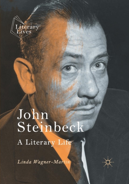 John Steinbeck : A Literary Life, Paperback / softback Book
