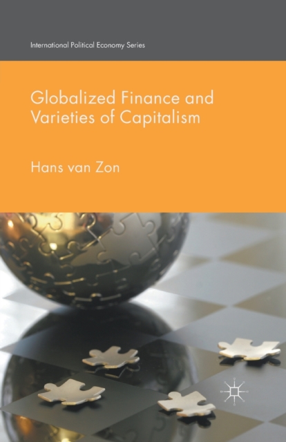 Globalized Finance and Varieties of Capitalism, Paperback / softback Book
