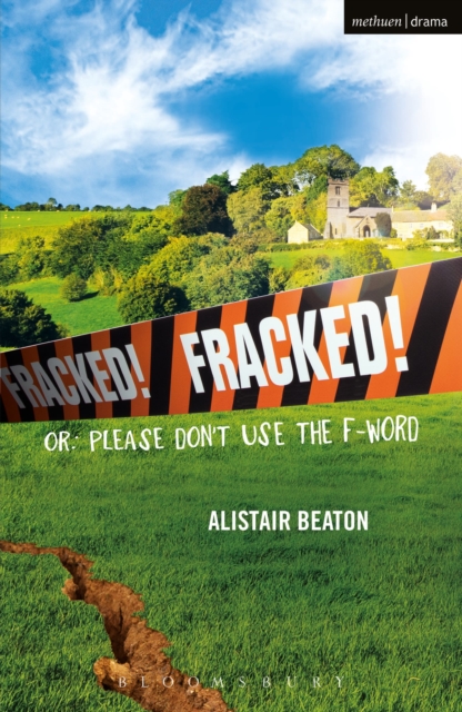 Fracked! : Or: Please Don't Use the F-Word, Paperback / softback Book
