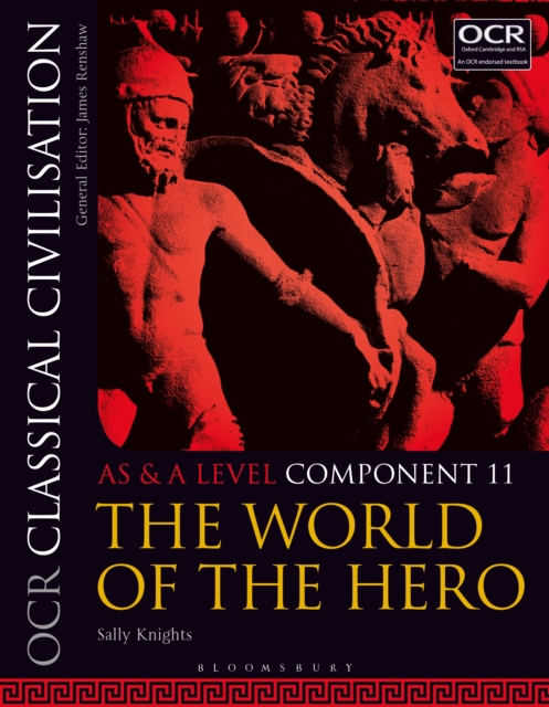 OCR Classical Civilisation AS and A Level Component 11 : The World of the Hero, EPUB eBook