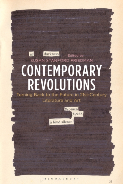 Contemporary Revolutions : Turning Back to the Future in 21st-Century Literature and Art, Hardback Book
