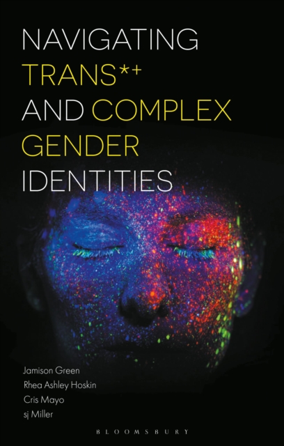 Navigating Trans and Complex Gender Identities, Paperback / softback Book