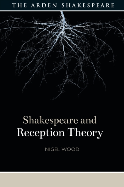 Shakespeare and Reception Theory, Hardback Book