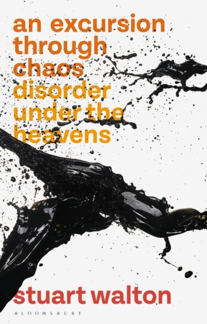 An Excursion through Chaos : Disorder Under the Heavens, PDF eBook