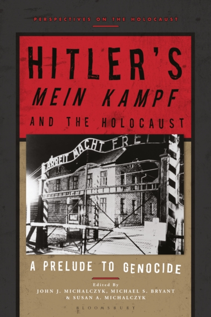 Hitler’s ‘Mein Kampf’ and the Holocaust : A Prelude to Genocide, Hardback Book