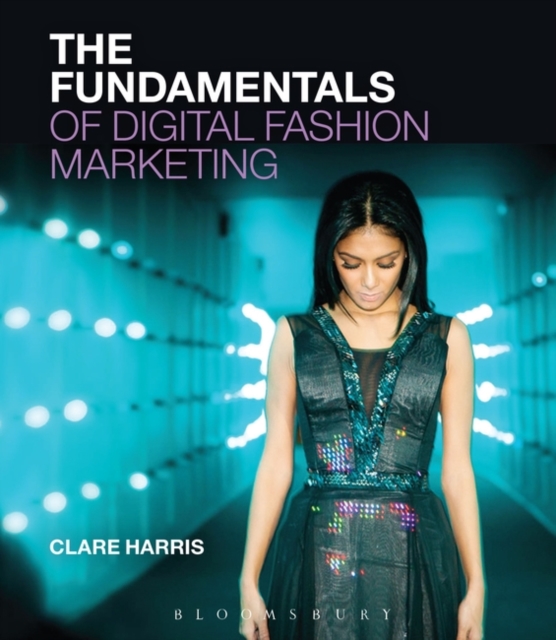 The Fundamentals of Digital Fashion Marketing, EPUB eBook