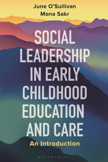 Social Leadership in Early Childhood Education and Care : An Introduction, Paperback / softback Book