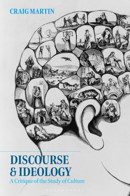 Discourse and Ideology : A Critique of the Study of Culture, Paperback / softback Book