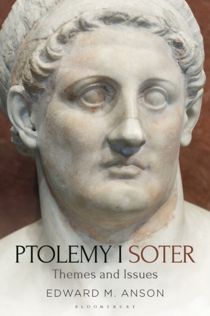 Ptolemy I Soter : Themes and Issues, Paperback / softback Book