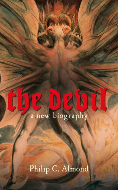 The Devil : A New Biography, Paperback / softback Book