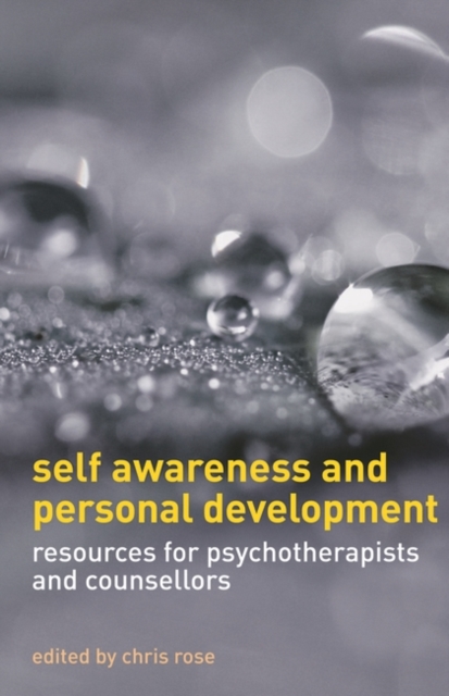Self Awareness and Personal Development : Resources for Psychotherapists and Counsellors, EPUB eBook