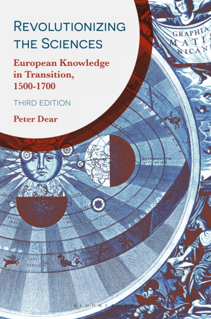 Revolutionizing the Sciences : European Knowledge in Transition, 1500-1700, EPUB eBook
