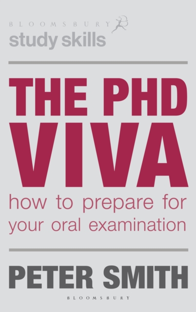 The PhD Viva : How to Prepare for Your Oral Examination, EPUB eBook