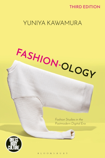 Fashion-ology : Fashion Studies in the Postmodern Digital Era, Paperback / softback Book
