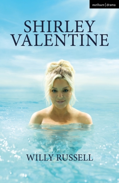 Shirley Valentine, Paperback / softback Book