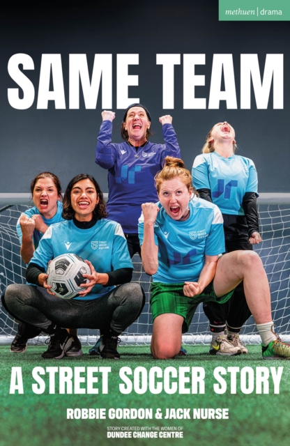 Same Team   A Street Soccer Story, EPUB eBook