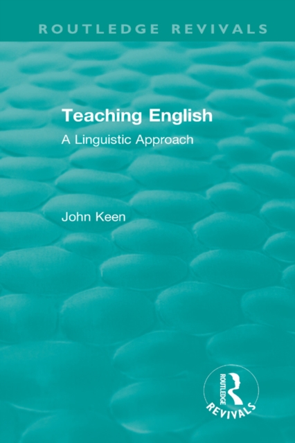Teaching English : A Linguistic Approach, PDF eBook