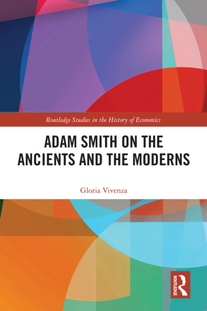Adam Smith on the Ancients and the Moderns, PDF eBook