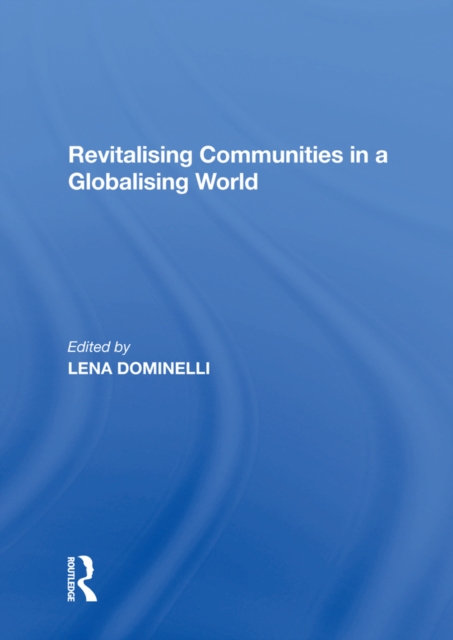Revitalising Communities in a Globalising World, PDF eBook
