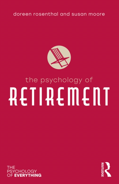 The Psychology of Retirement, EPUB eBook