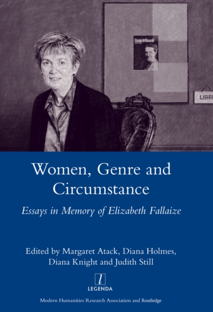 Women Genre and Circumstance : Essays in Memory of Elizabeth Fallaize, EPUB eBook