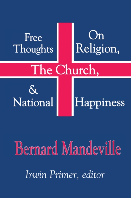Free Thoughts on Religion, the Church, and National Happiness, EPUB eBook