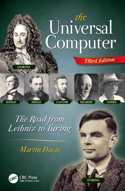 The Universal Computer : The Road from Leibniz to Turing, Third Edition, PDF eBook