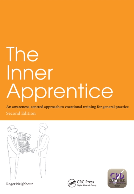 The Inner Apprentice : An Awareness-Centred Approach to Vocational Training for General Practice, Second Edition, EPUB eBook