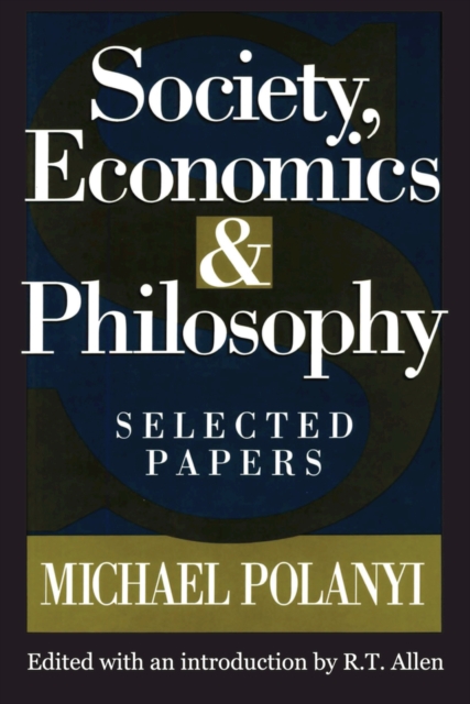 Society, Economics, and Philosophy : Selected Papers, EPUB eBook
