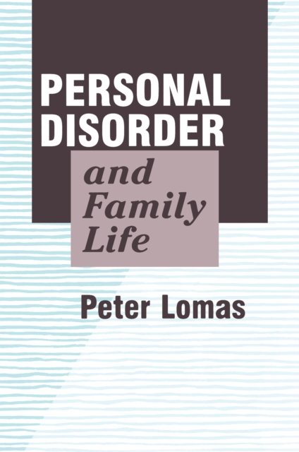 Personal Disorder and Family Life, EPUB eBook