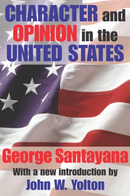 Character and Opinion in the United States, EPUB eBook