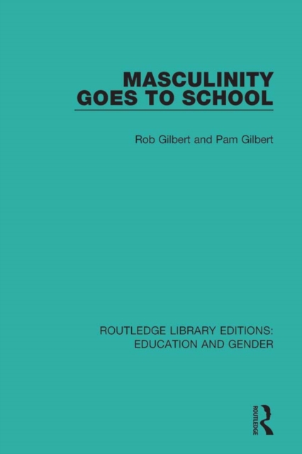 Masculinity Goes to School, PDF eBook