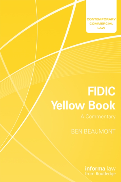 FIDIC Yellow Book: A Commentary, EPUB eBook
