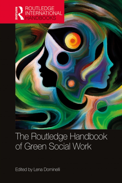The Routledge Handbook of Green Social Work, EPUB eBook