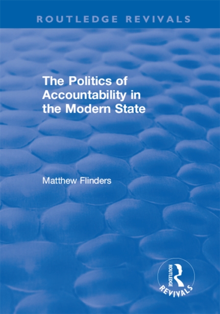 The Politics of Accountability in the Modern State, PDF eBook