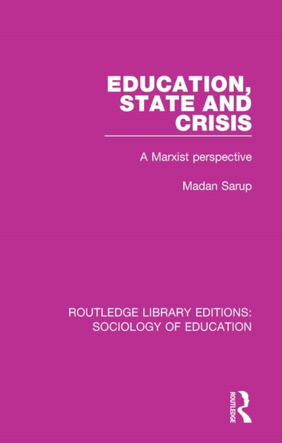 Education State and Crisis : A Marxist Perspective, PDF eBook