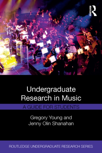 Undergraduate Research in Music : A Guide for Students, EPUB eBook