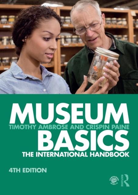 Museum Basics : The International Handbook, PDF eBook